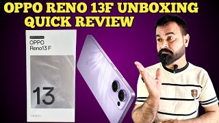 Oppo Reno 13f Unboxing & Quick Review | Quick Review of Oppo Reno13f