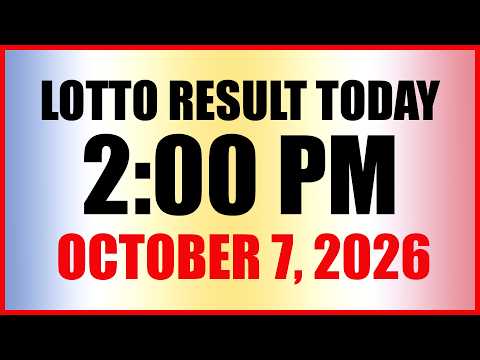 Lotto Result Today <strong>2pm</strong> Draw October 7, 2026 Swertres Ez2 PCSO