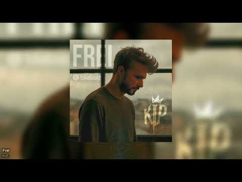 K.i.P. - Frei (Official)