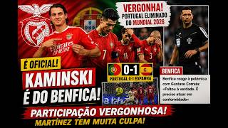 😱 PORTUGAL ELIMINADO! As Críticas a Martínez Não Param e Benfica Fecha Kaminski!
