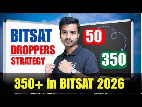 BITSAT 2026 Droppers Strategy | Bounceback Plan for BITSAT | BITS Pilani Roadmap