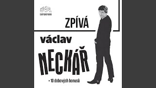 Václav Neckář - Moře, to není Tálinskej rybník