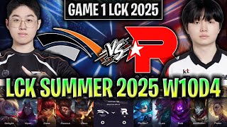 HLE vs KT GAME 1 LCK SUMMER 2025 W10D4 | HANWHA LIFE vs KT ROLSTER G1 LCK 2025
