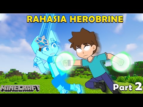 RAHASIA STEVE & HEROBRINE (part 2)- Animasi Minecraft