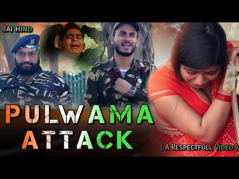 Pulwama Attack - The Short Film | TeamAnurag