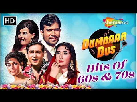 DUMDAAR DUS:Greatest Hits of 60s & 70s |Mausam Hai Aashiqana |Yeh Reshmi Zulfein |Gore Gore Chand Se