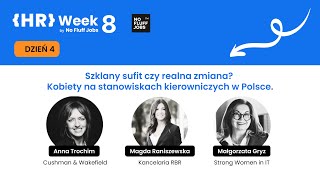 HR WEEK 8: Dzień 4. Szklany sufit czy realna zmiana? Kobiety na stanowiskach kierowniczych w Polsce