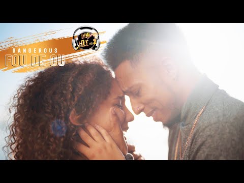 Dangerous - Fou de ou (Run Hit)