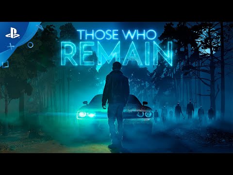 Those Who Remain ? Launch Trailer | PS4
