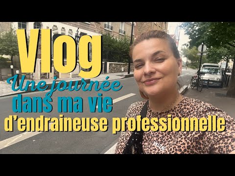 Vlog : une journée d'endraineuse professionnelle