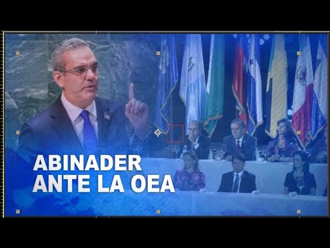 EN VIVO 15/9/2022 Discurso del presidente Abinader ante la OEA