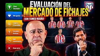 EVALUACIÓN FINAL DEL MERCADO DE FICHAJES CON TOMEU MAURA