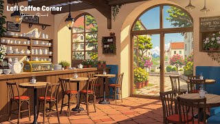 Dopamine Cafe 🍵 Chilling & Calm ☕ [ Lofi Hip Hop - Lofi Cafe ] Deep Focus to Study/Relax