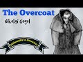 Themes and Symbols in Gogol's 'The Overcoat'