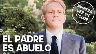 El padre es abuelo | Película gratis
