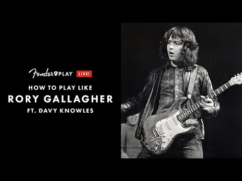 How to Play Like Rory Gallagher | Fender Play LIVE | Fender