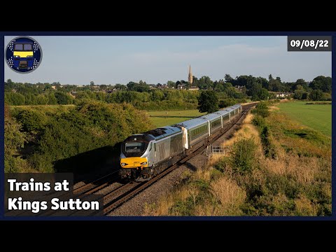 Trains at Kings Sutton | 09/08/22