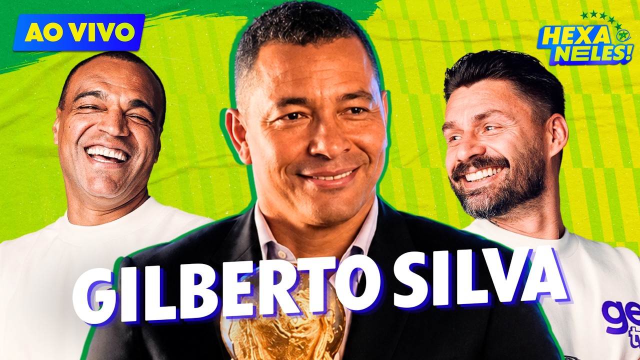 AO VIVO! GILBERTO SILVA e COPA DO MUNDO: resenhas do PENTA, 2006 e BRASIL x PANAMÁ | Hexa Neles!