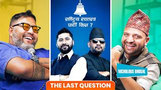 NICHOLAS BHUSAL IN THE LAST QUESTION AGAIN