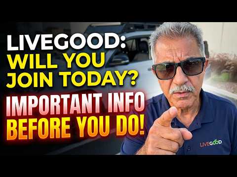 LIVEGOOD: Will You Join Today? Important Info Before You Do!