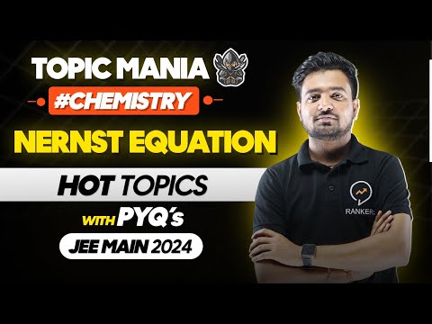 Topic Mania - Nernst Equation