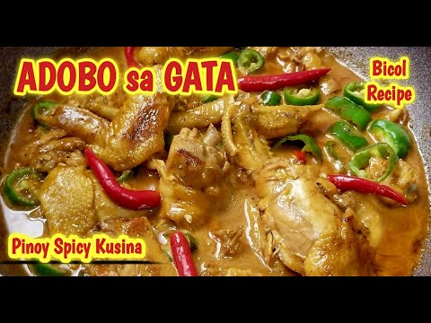 Adobong manok sa gata recipe | malinamnam at di buo buo ang luto ng gata