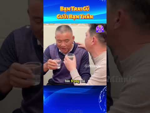 Bạn Trai Cũ Cưới Bạn Thân #funny #haihuoc #shorts