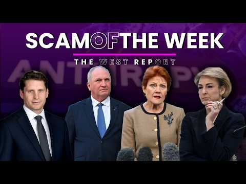 Hanson Calls Hastie a Traitor, Pork Barrelling Returns, Kostakidis Case Dropped | Scam of the Week