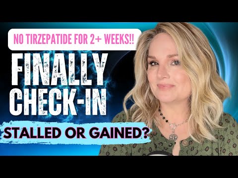 WEIGHT LOSS CHECK-IN after 2 + weeks with no Tirzepatide Injections / MY DECISIONS RE: DOSING + MORE