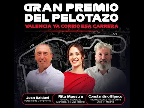 Gran Premio del Pelotazo. Valencia ya corrió esa carrera.