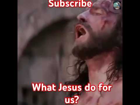 what jesus do for us? #shorts #viralvideo #ytshorts #youtubeshorts