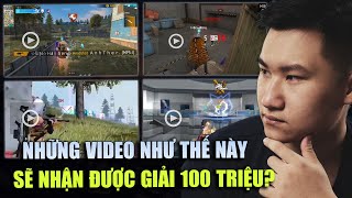 NHỮNG VIDEO NÀY SẼ THẮNG GIẢI TỚI CẢ TRĂM TRIỆU ĐỒNG? | Free Fire