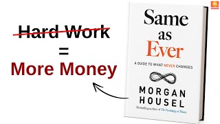 Same as Ever Book Summary in Hindi By Morgan Housel | Psychology of Money