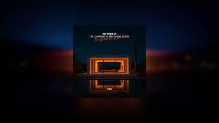 Lex, Channay, Planet Wave House - Between Us (Multiversa Remix)