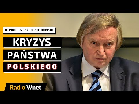 Prof. Piotrowski: Państwo jest w kryzysie, który się rozszerza. To kryzys świadomości obywateli