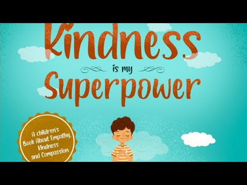 真好的繪本！--《Kindness is My Superpower》 Read Aloud - YouTube