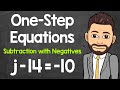 Understanding One-Step Subtraction Equations with Negatives