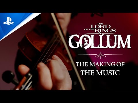 The Lord of the Rings: Gollum - The Making Of the Music | PS5 & PS4 Games