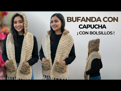 Bufanda Capucha Adriana a Dos Agujas | Con Bolsillos y Flecos Paso a Paso
