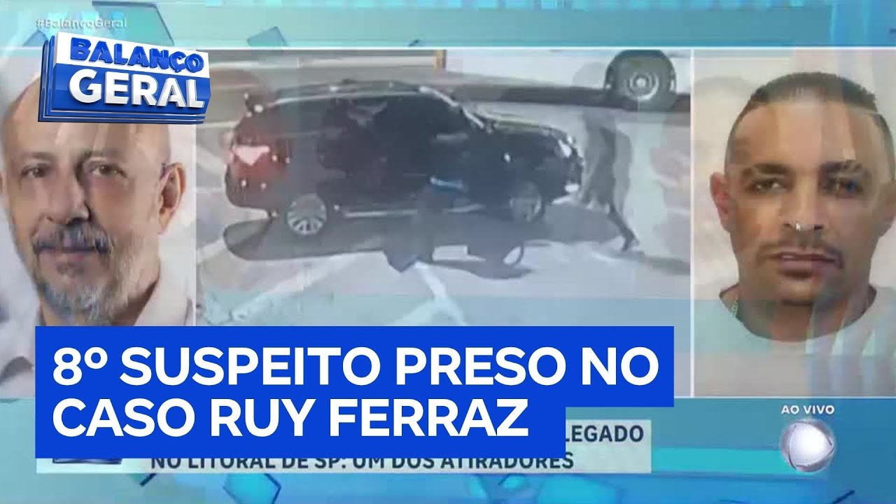 Caso Ruy Ferraz: oitavo suspeito da morte do ex-delegado é preso em Itanhaém (SP)