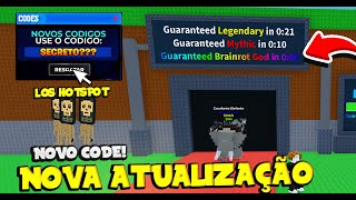 CORRE!! NOVO CODIGO NOVA ATUALIZAÇÃO E NOVO LOS HOTSPOT NO ROUBE UM BRAINROT...