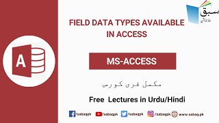 Field Data Types Available in Access