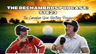 S1 E23: Oh Canada! Betting the Canadian Open