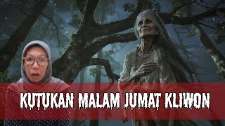 Kutukan Malam Jumat Kliwon