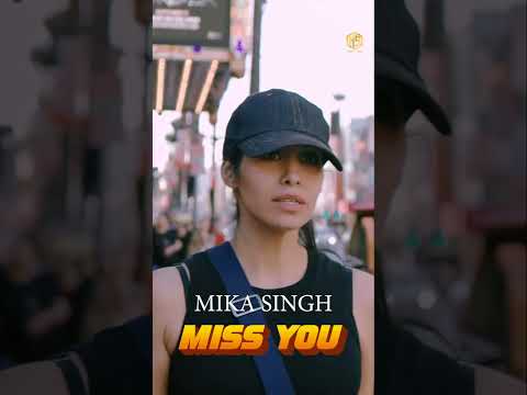 #missyou by #mikasingh #mikasinghnewsong #bollywood