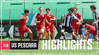 HIGHLIGHTS | Juventus Residency Academy VS Pescara U16 | May 2025