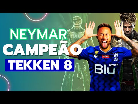 O NEYMAR FOI CAMPEÃO JOGANDO TEKKEN 8 KKKKKKKKK