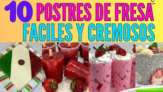 10 POSTRES de FRESA Fáciles y CREMOSOS para Toda Ocasión | El Postre #8 es Especial para Niños