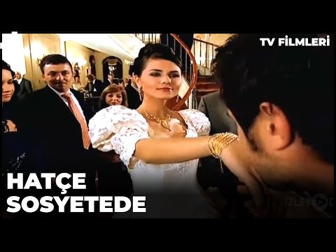 Hatçe Sosyetede - Kanal 7 TV Filmi