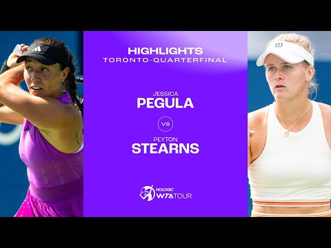 Jessica Pegula vs. Peyton Stearns| 2024 Toronto Quarterfinal| WTA Match Highlights